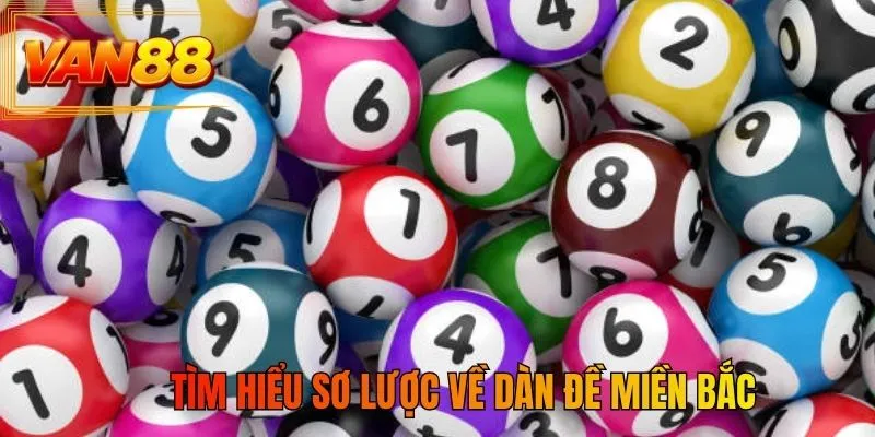Tìm hiểu sơ lược về dàn đề miền Bắc